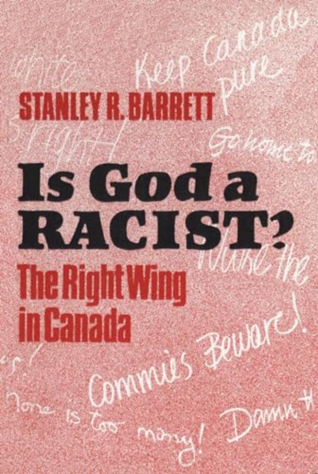 Is God a Racist? – The Right Wing in Canada