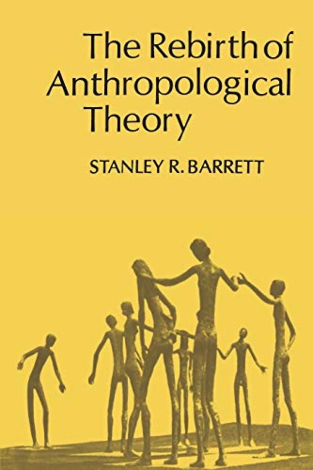 The Rebirth of Anthropological Theory