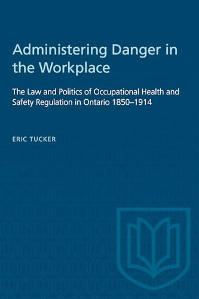 Administering Danger in the Workplace