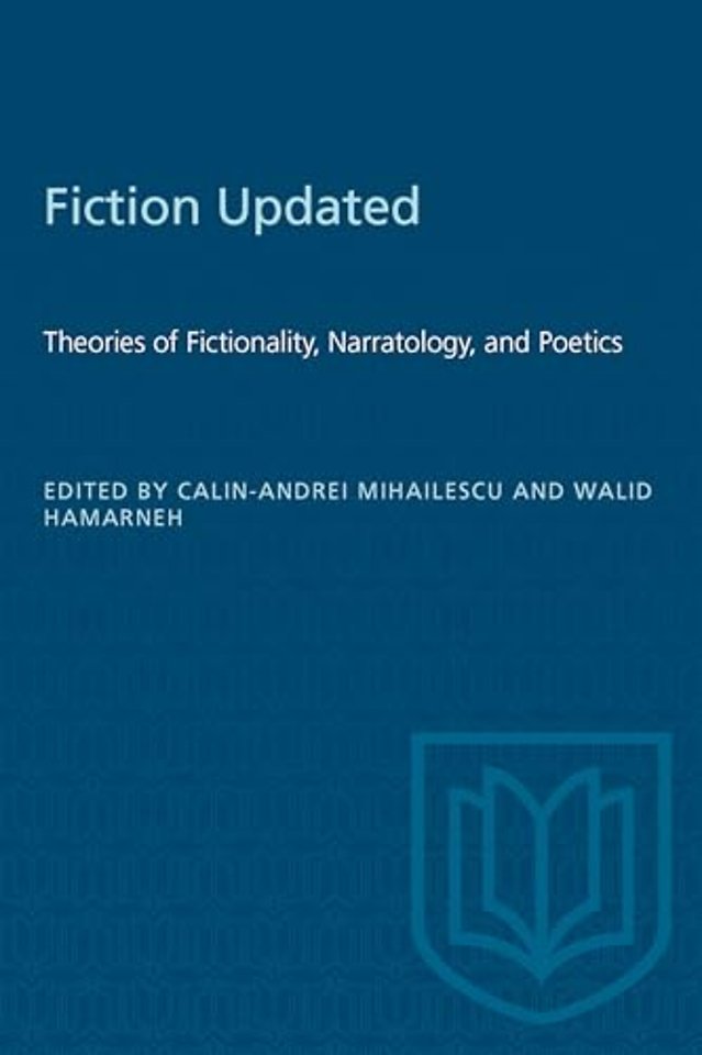 Fiction Updated – Theories of Fictionality, Narratology, and Poetics