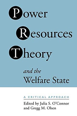 Power Resource Theory and the Welfare State – A Critical Approach