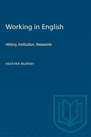 Working in English – History, Institution, Resources
