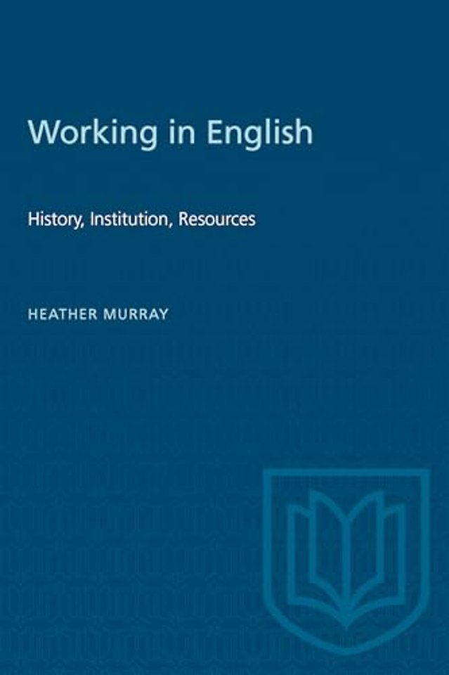Working in English – History, Institution, Resources