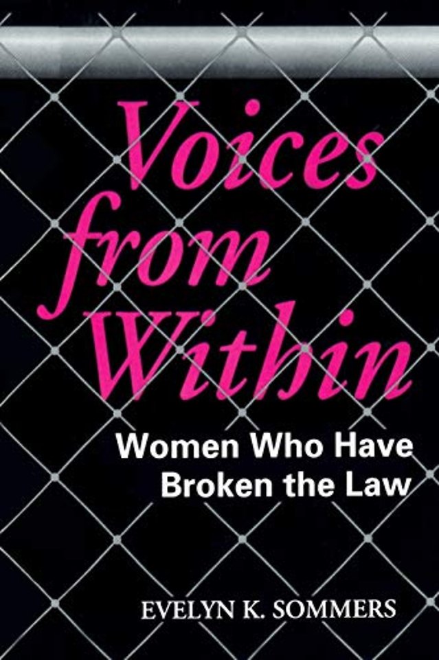 Voices from Within – Women Who Have Broken the Law