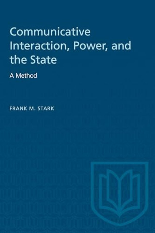 Communicative Interaction, Power, and the State