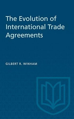 The Evolution of International Trade Agreements
