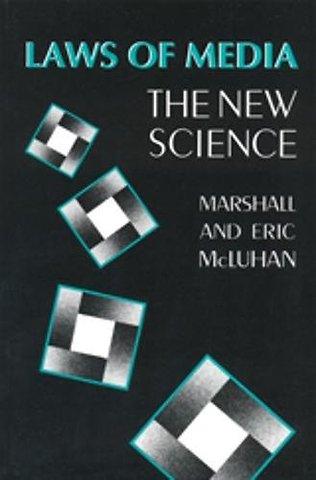 Laws of Media – The New Science