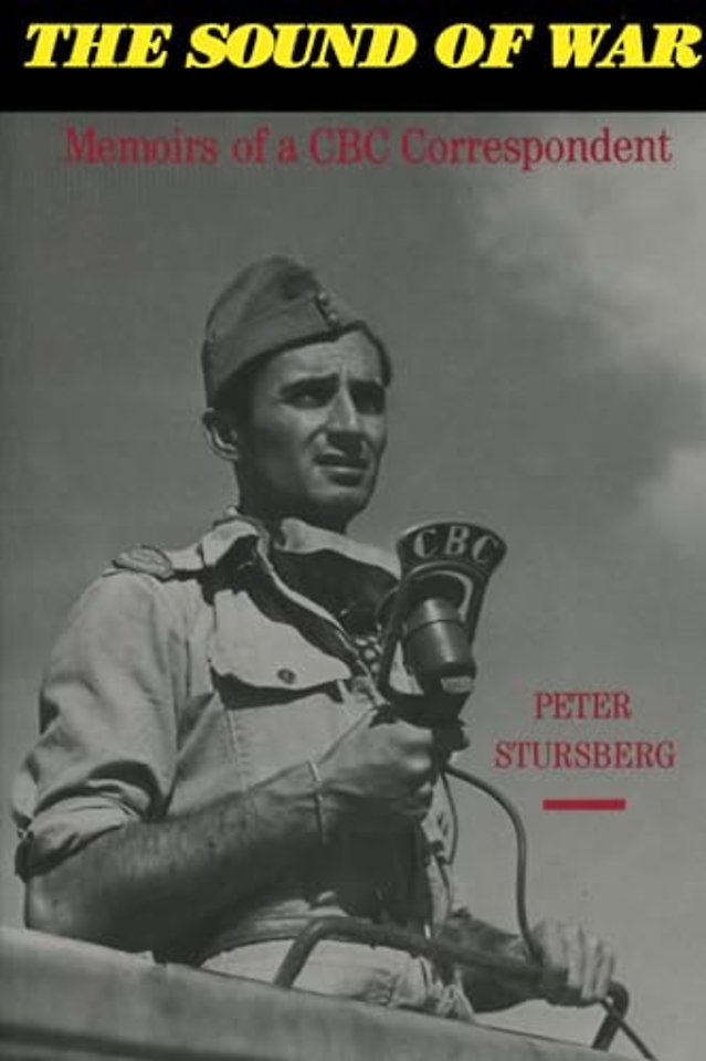 The Sound of War – Memoirs of a CBC Correspondent