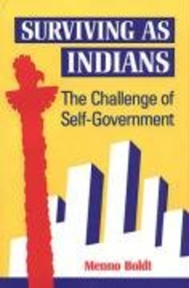 Surviving As Indians – The Challenge of Self–Government