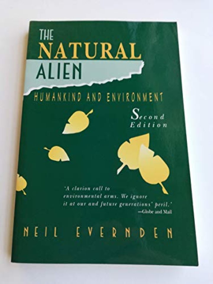 The Natural Alien – Humankind and Environment