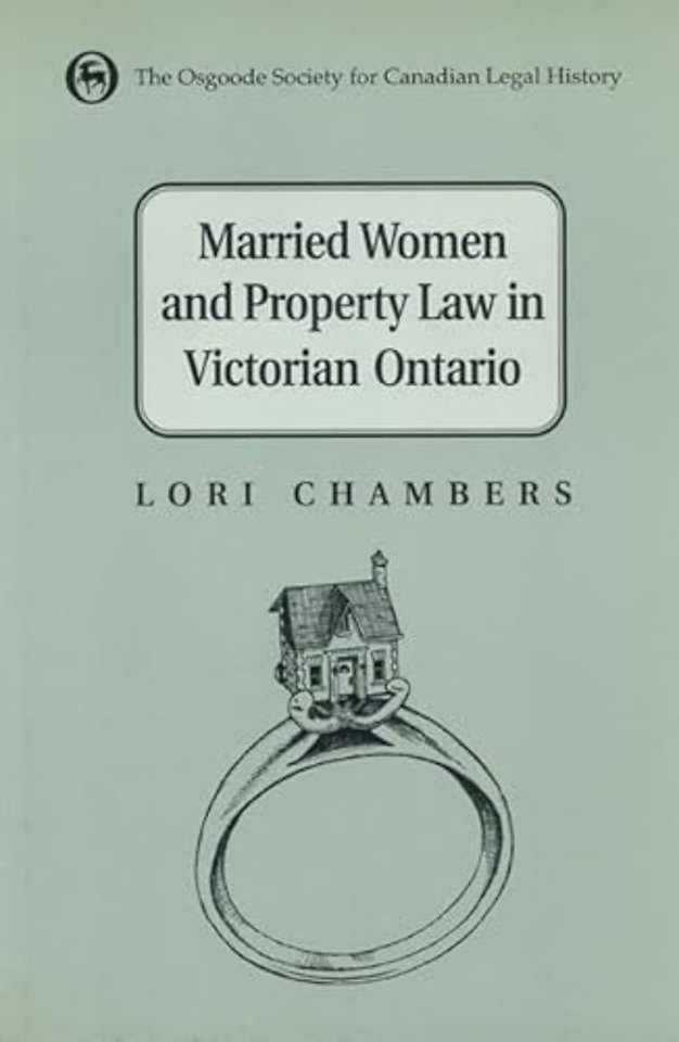 Married Women and the Law of Property in Victorian Ontario