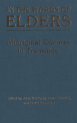In the Words of Elders – Aboriginal Cultures in Transition