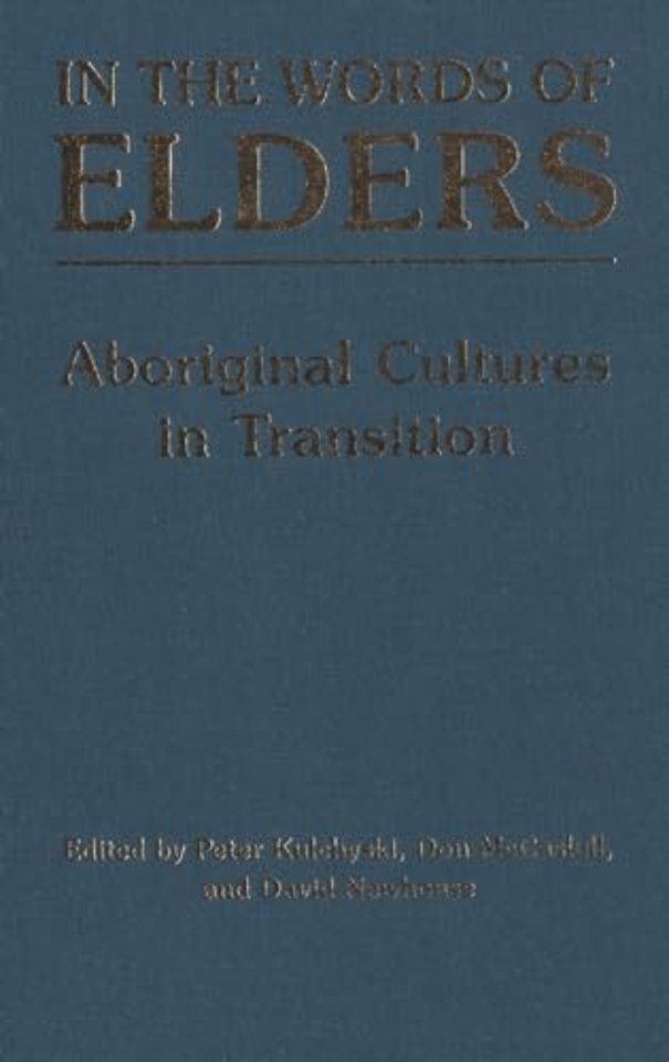 In the Words of Elders – Aboriginal Cultures in Transition