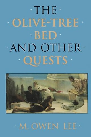 The Olive–Tree Bed and Other Quests