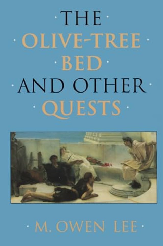 The Olive–Tree Bed and Other Quests