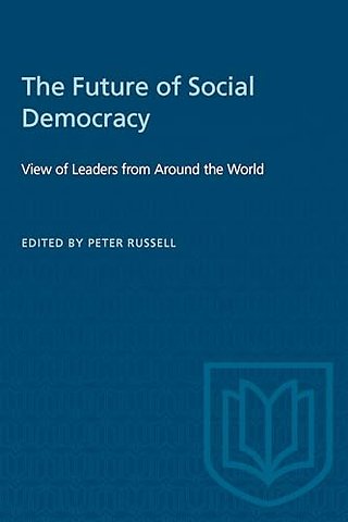 The Future of Social Democracy – View of Leaders from Around the World