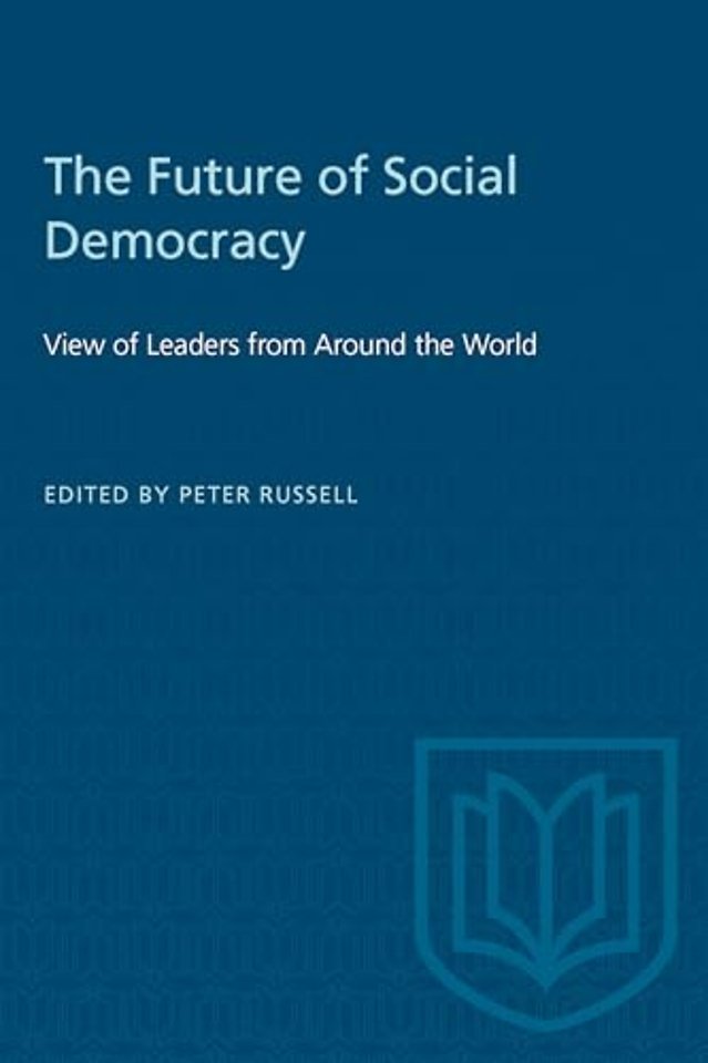 The Future of Social Democracy – View of Leaders from Around the World