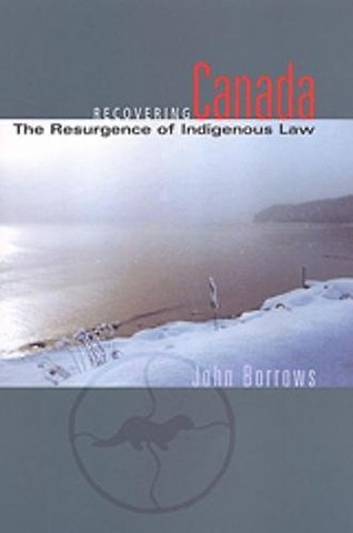 Recovering Canada – The Resurgence of Indigenous Law