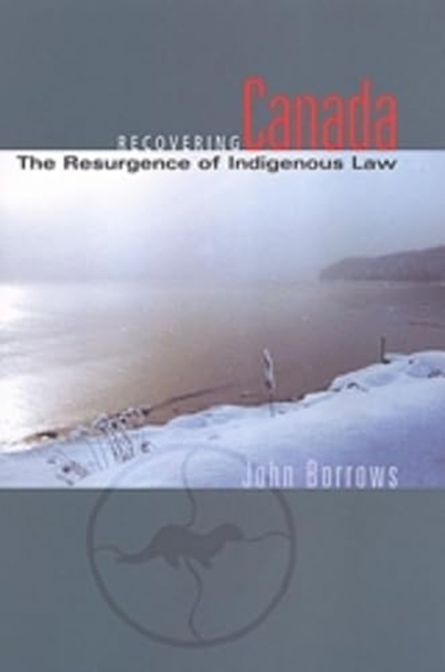 Recovering Canada – The Resurgence of Indigenous Law