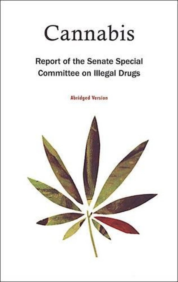 Cannabis – Report of the Senate Special Committee on Illegal Drugs