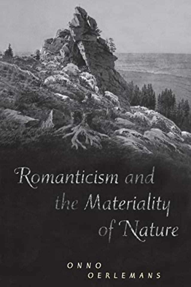 Romanticism and the Materiality of Nature