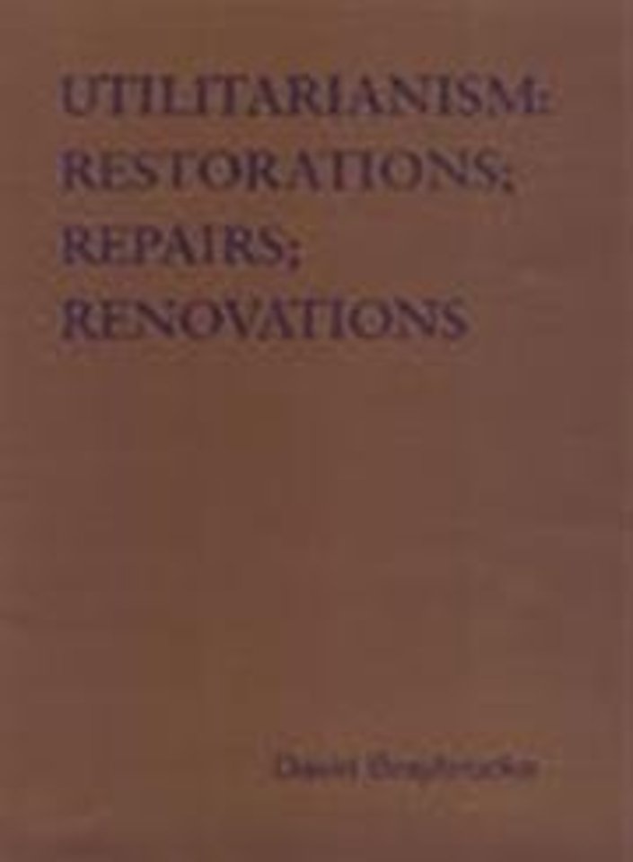 Utilitarianism – Restorations; Repairs; Renovations