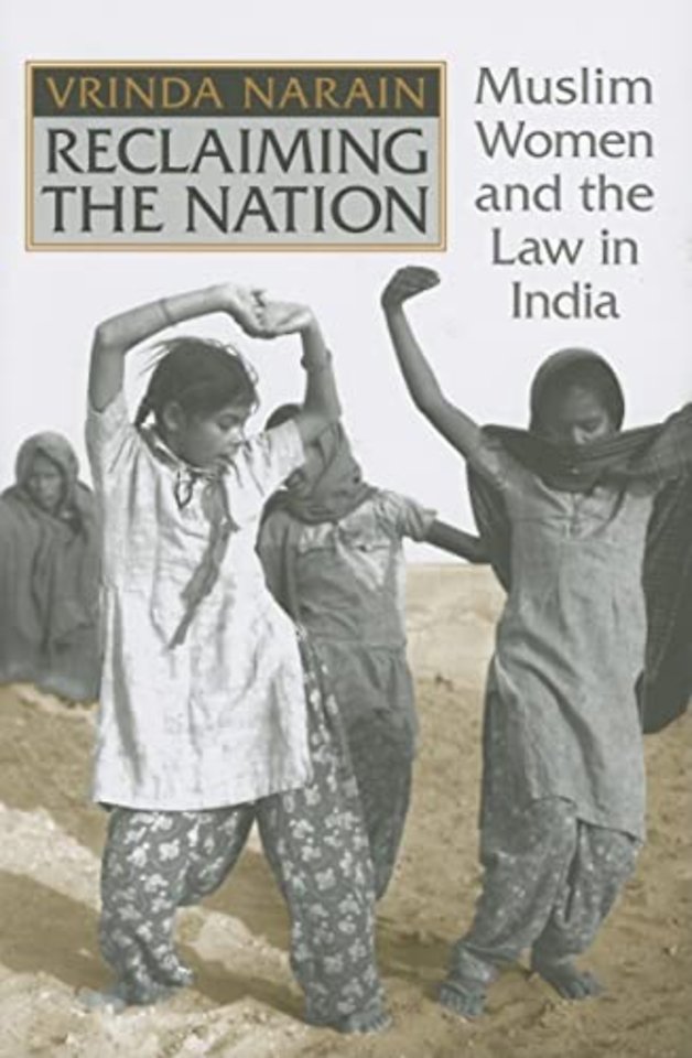 Reclaiming the Nation – Muslim Women and the Law in India