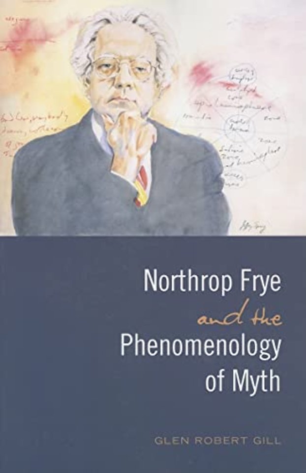 Northrop Frye and the Phenomenology of Myth