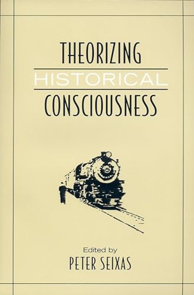 Theorizing Historical Consciousness