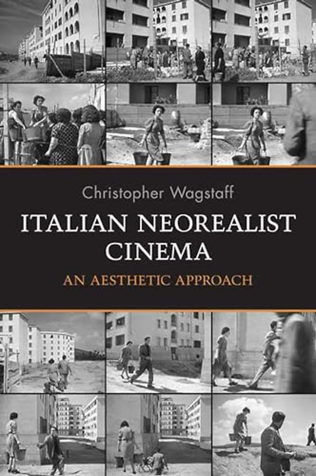 Italian Neorealist Cinema – An Aesthetic Approach