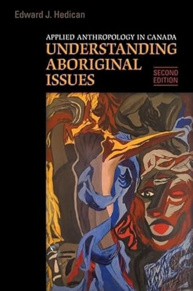Applied Anthropology in Canada – Understanding Aboriginal Issues