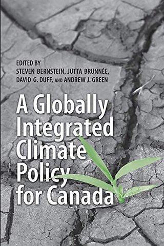 A Globally Integrated Climate Policy for Canada