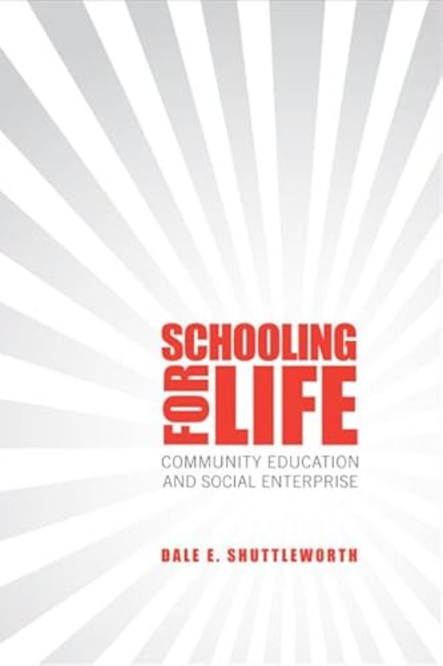 Schooling for Life – Community Education and Social Enterprise