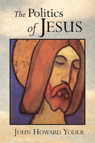 The Politics of Jesus: Vicit Agnus Noster