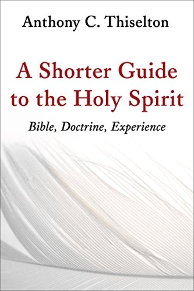 Shorter Guide to the Holy Spirit