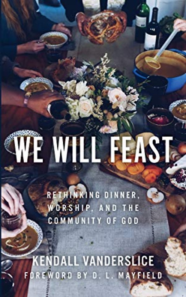 We Will Feast