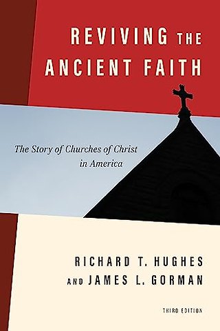 Reviving the Ancient Faith, 3rd Ed.
