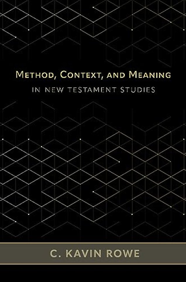 Method, Context, and Meaning in New Testament Studies
