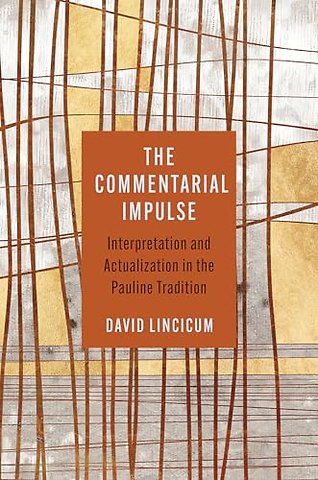 The Commentarial Impulse