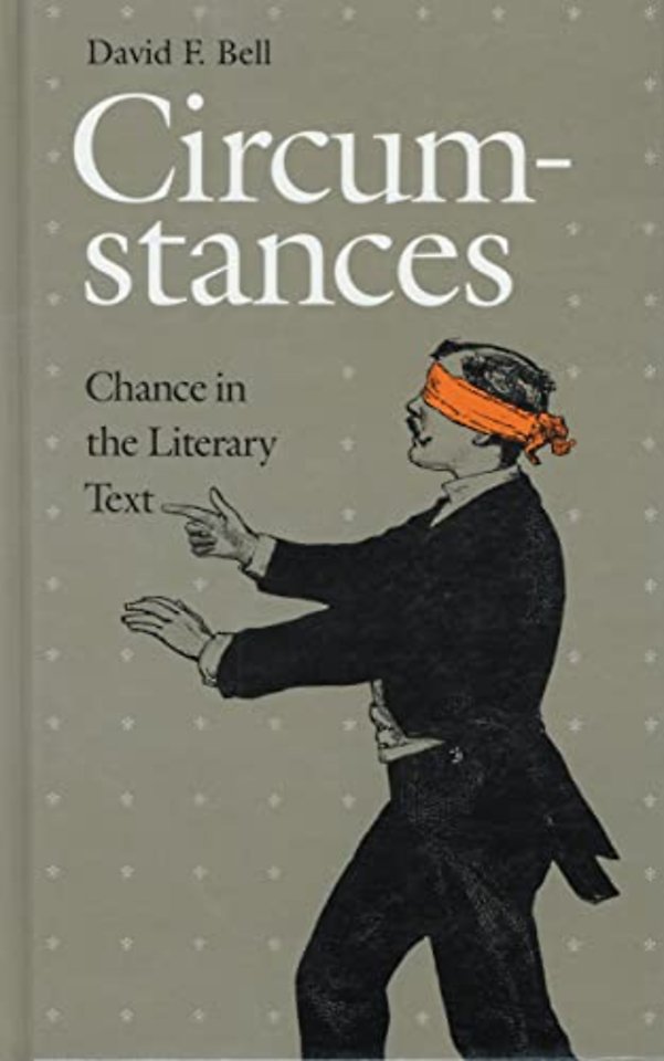 Circumstances – Chance in the Literary Text