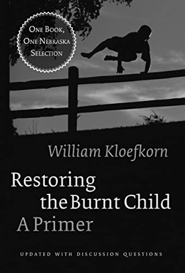 Restoring the Burnt Child – A Primer