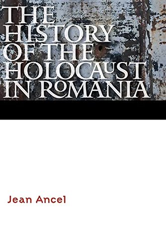 The History of the Holocaust in Romania