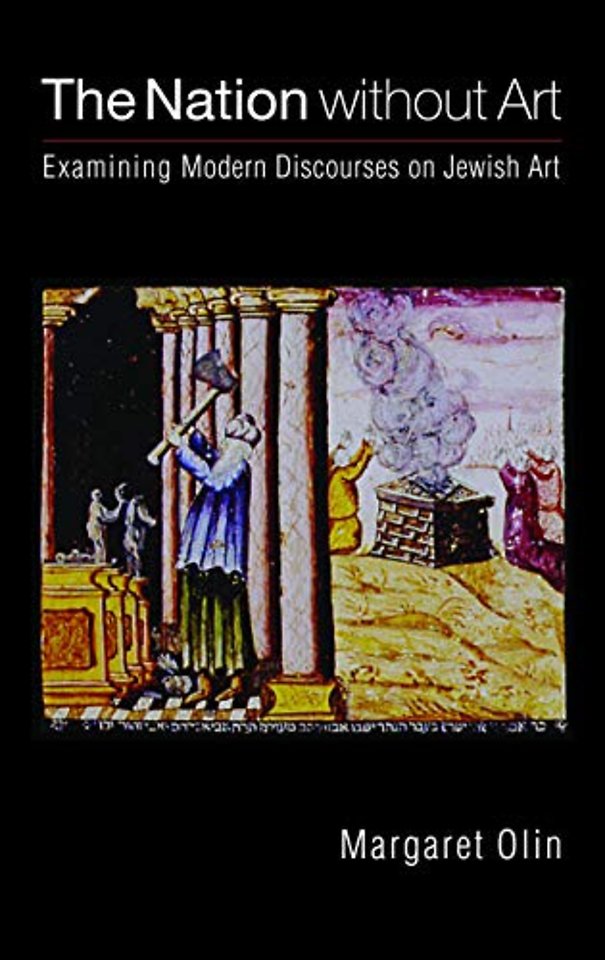The Nation Without Art – Examining Modern Discourses on Jewish Art