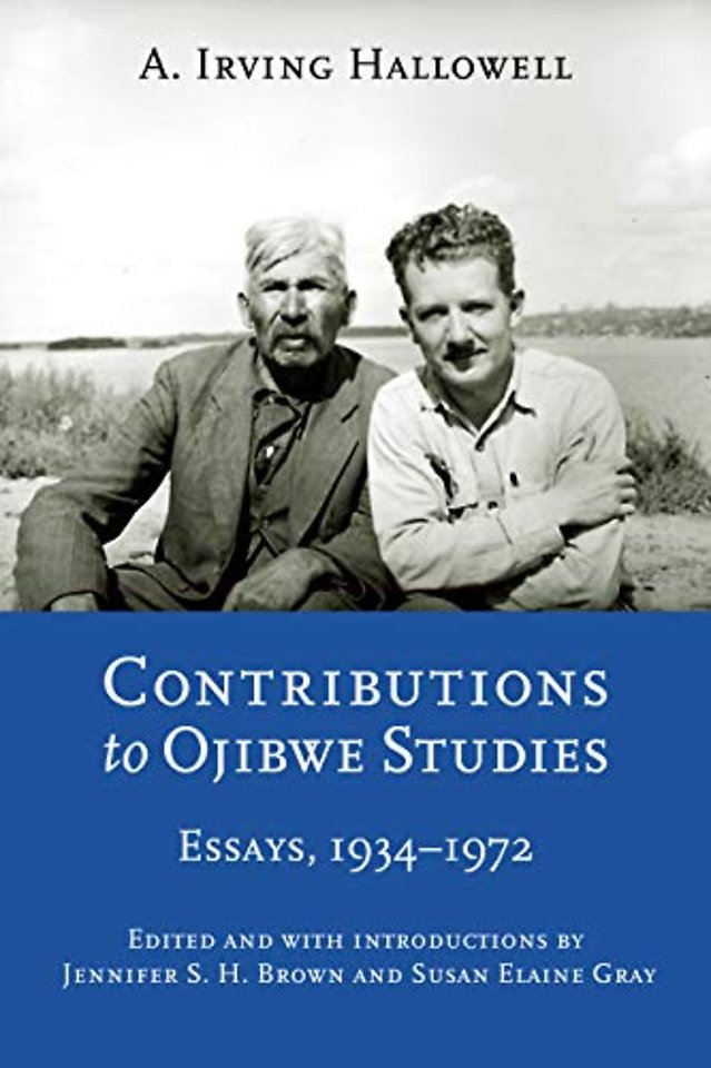 Contributions to Ojibwe Studies – Essays, 1934–1972
