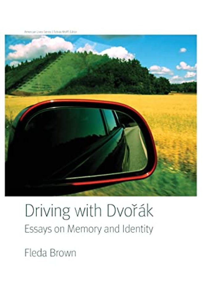 Driving with Dvorak – Essays on Memory and Identity