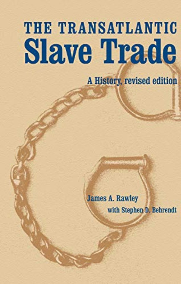 The Transatlantic Slave Trade – A History, Revised Edition