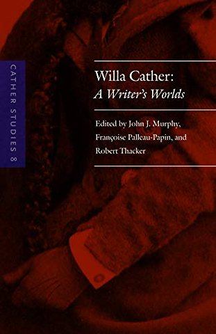 Cather Studies, Volume 8