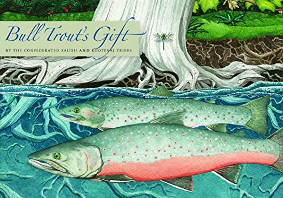 Bull Trout's Gift