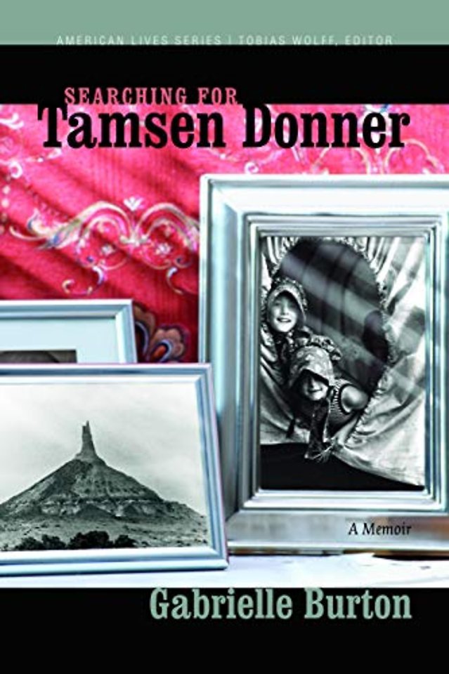 Searching for Tamsen Donner