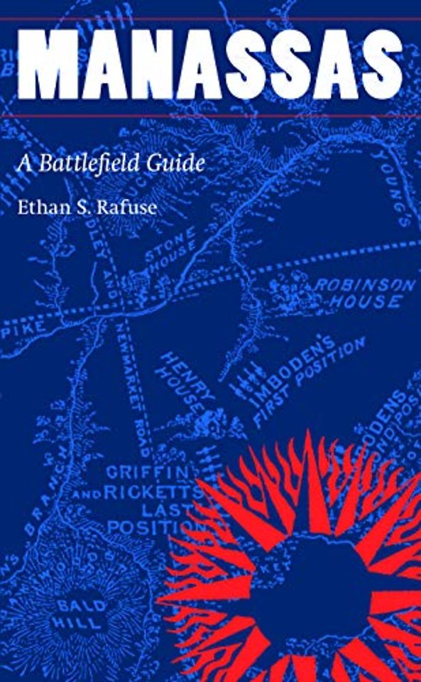 Manassas – A Battlefield Guide